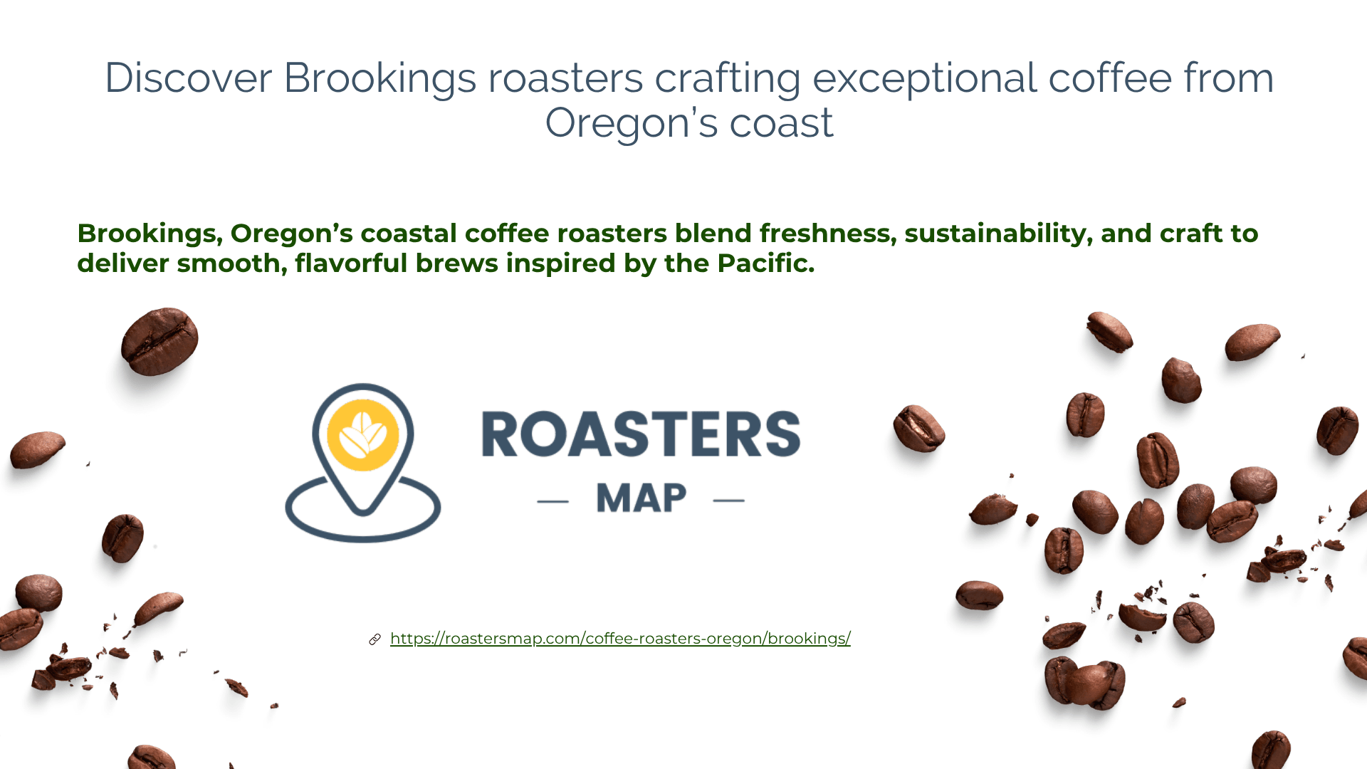 Best Coffee Roasters in Brookings Oregon| Roasters Map